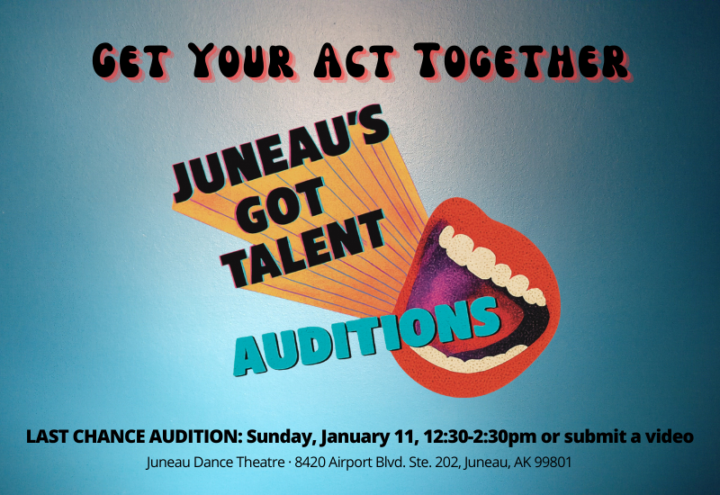 Juneau's Got Talent Auditions